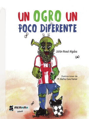 cover image of Un ogro un poco diferente